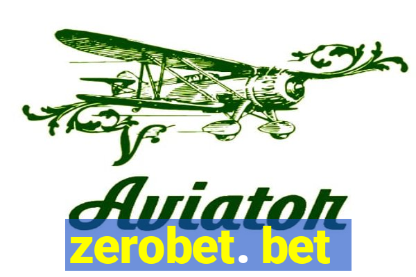 zerobet. bet